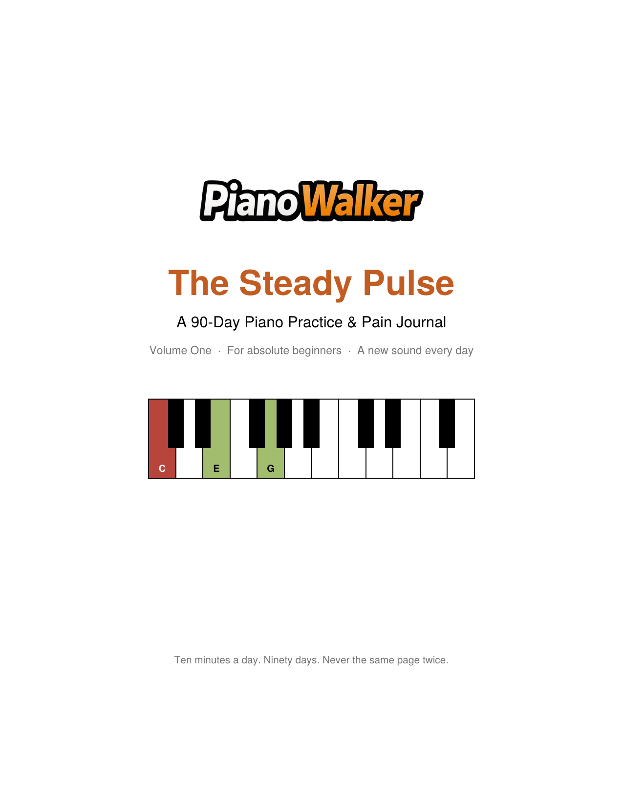 Cover of The Steady Pulse, a 90-day piano practice and pain journal by Piano Walker